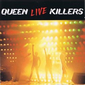 QUEEN - LIVE KILLERS