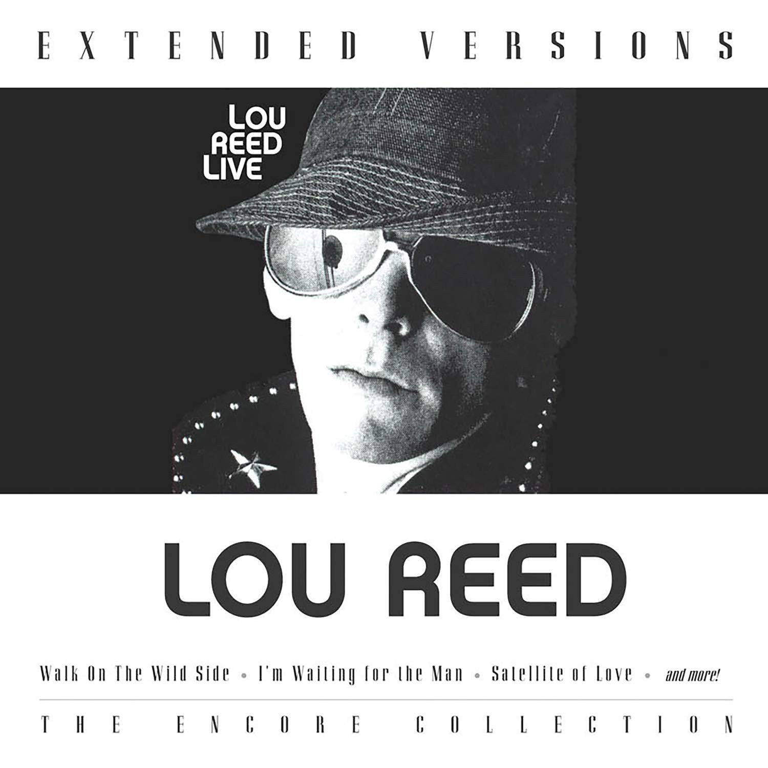 LOU REED - LOU REED LIVE - EXTENDED VERSION