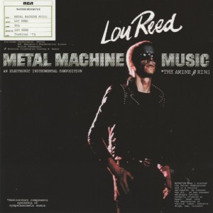 LOU REED - METAL MACHINE MUSIC