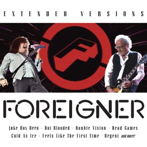 FOREIGNER - EXTENDED VERSIONS