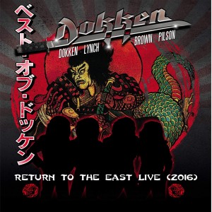 DOKKEN - RETURN TO THE EAST LIVE