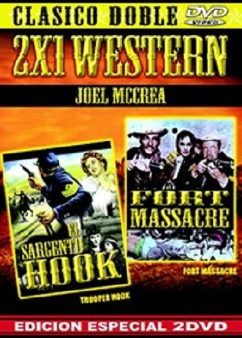 EL SARGENTO HOOK / FORT MASSACRE