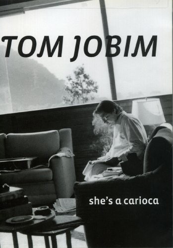 TOM JOBIM - SHE S A CARIOCA