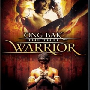 ONG BAK - MUAY THAI WARRIOR