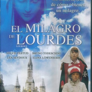 EL MILAGRO DE LOURDES
