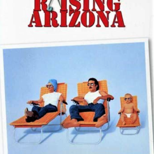 RAISING ARIZONA