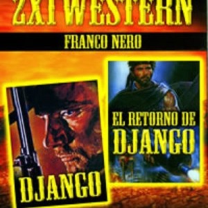 DJANGO / EL RETORNO DE DJANGO