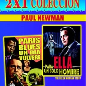 PARIS BLUES UN DIA VOLVERE / PARA ELLA UN SOLO HOMBRE