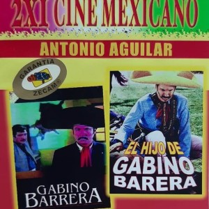 GABINO BARRERA / EL HIJO DE GABINO BARRERA
