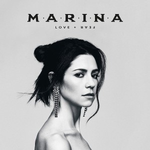 MARINA - LOVE AND FEAR