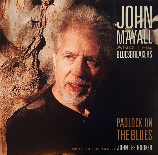 JOHN MAYALL AND THE BLUESBREAKERS - PADLOCK ON THE BLUES