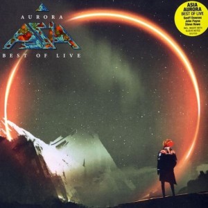 ASIA - AURORA - BEST OF LIVE
