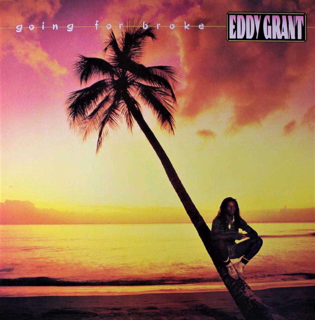 EDDY GRANT - GOING FOR BROKE