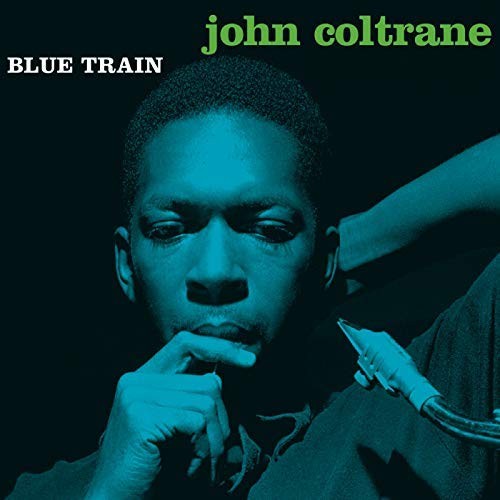 JOHN COLTRANE - BLUE TRAIN