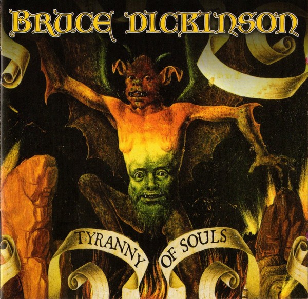 BRUCE DICKINSON - TYRANNY OF SOULS
