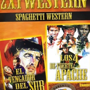 EL VENGADOR DEL SUR / LOS 4 DE FUERTE APACHE