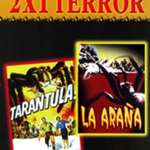 TARANTULA / LA ARAÑA
