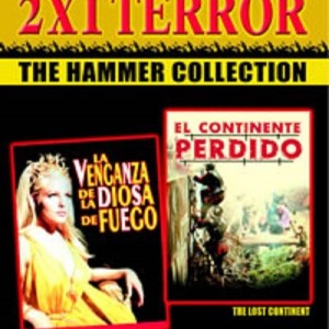 LA VENGANZA DE LA DIOSA DE FUEGO / EL CONTINENTE PERDIDO