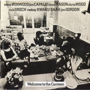 TRAFFIC - WELCOME TO THE CANTEEN