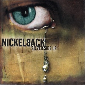 NICKELBACK - SILVER SIDE UP