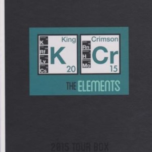 KING CRIMSON - THE ELEMENTS 2015 TOUR