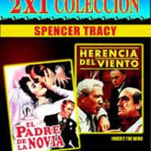 EL PADRE DE LA NOVIA / HERENCIA DEL VIENTO