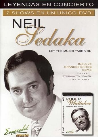 NEIL SEDAKA / ROGER WHITTAKER - LET THE MUSIC TAKE YOU / NEW WORLD IN THE MORNIN