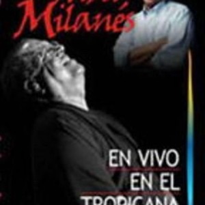 PABLO MILANES - EN VIVO EN EL TROPICANA
