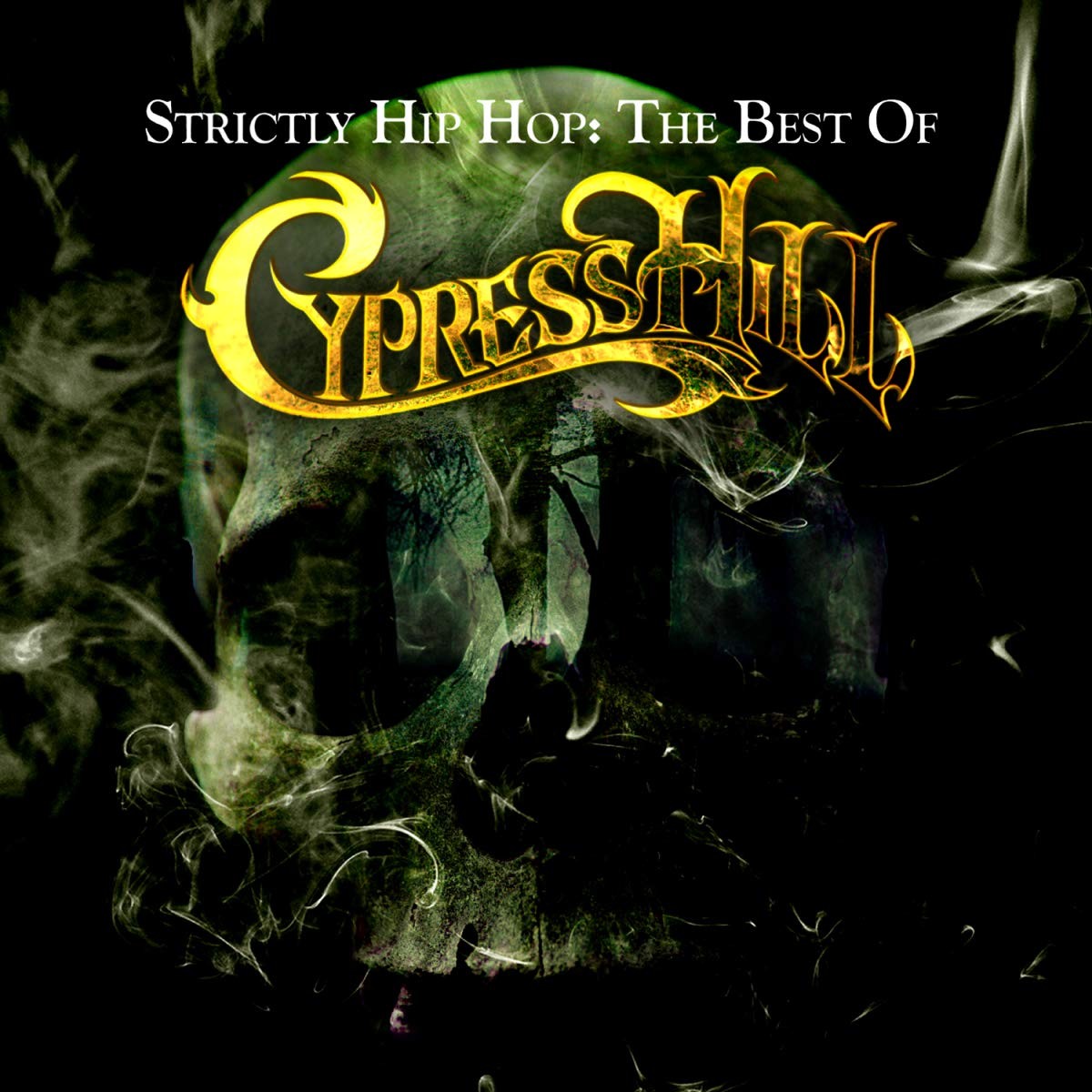 CYPRESS HILL - STRICTLY HIP HOP THE BEST OF