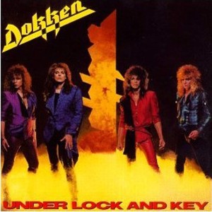 DOKKEN - UNDER LOCK AND KEY