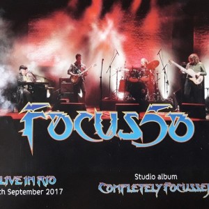 FOCUS - FOCUS 50 - LIVE IN RIO 2017 / STUDIO ALBUM - COMPLETELY FOCUSSED