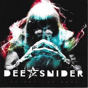 DEE SNIDER - WE ARE THE ONES