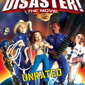 DISASTER ! - THE MOVIE