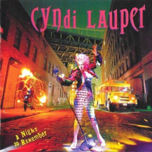 CYNDI LAUPER - A NIGHT TO REMEMBER