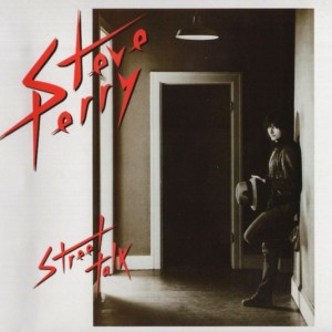 STEVE PERRY - STREET TALK