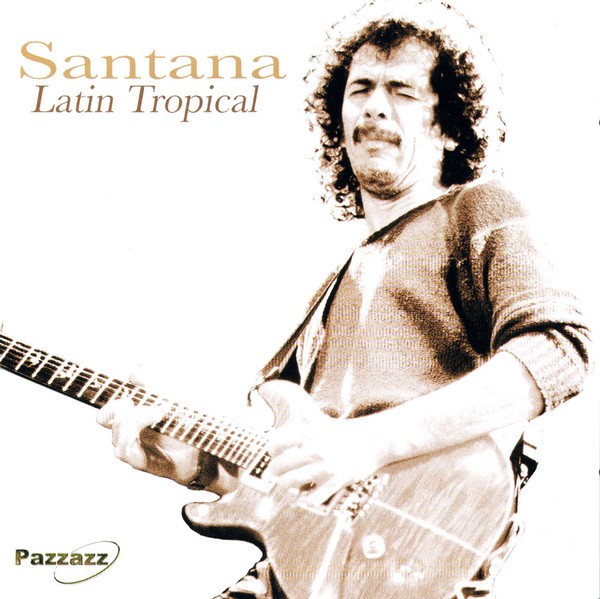 SANTANA - LATIN TROPICAL