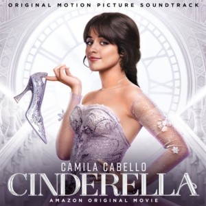 CAMILA CABELLO - CINDERELLA - SOUNDTRACK