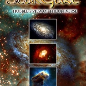 STARGAZE - HUBBLES VIEW OF THE UNIVERSE