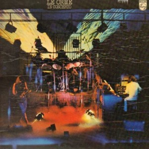 LE ORME - IN CONCERTO
