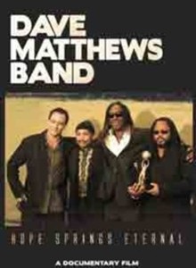 DAVE MATTHEWS BAND - HOPE SPRINGS ETERNAL