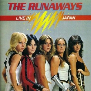 THE RUNAWAYS - LIVE IN JAPAN