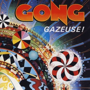 GONG - GAZEUSE