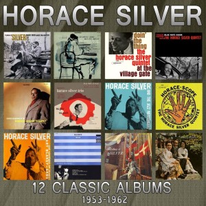 HORACE SILVER - 12 CLASSIC ALBUMS 1953-1962