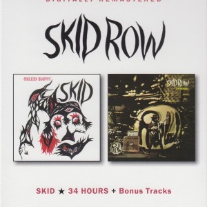 SKID ROW - SKID 34 HOURS + BONUS TRACKS