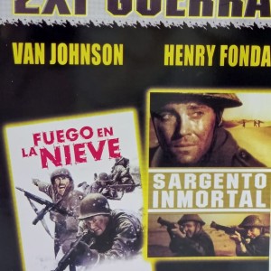 FUEGO EN LA NIEVE / SARGENTO INMORTAL