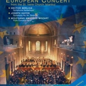 EUROPEAN CONCERT FROM ISTAMBUL - BERLINER PHILHARMONIKER  - MARISS JANSONS & EMMANUEL PAHUD