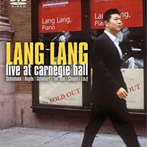 LANG LANG - LIVE AT CARNEGIE HALL