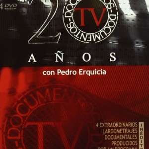 DOCUMENTOS TV - 20 AÑOS CON PEDRO ERQUICIA