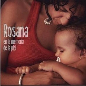 ROSANA - EN LA MEMORIA DE LA PIEL
