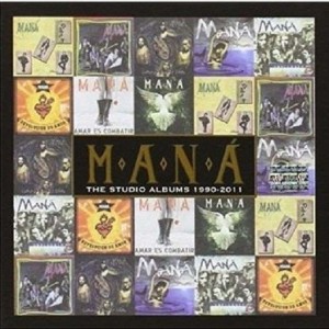 MANA - THE STUDIO ALBUMS 1990-2011